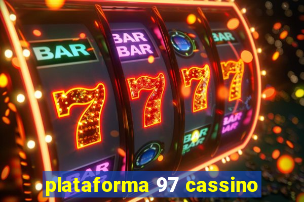 plataforma 97 cassino